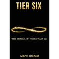 Tier Six