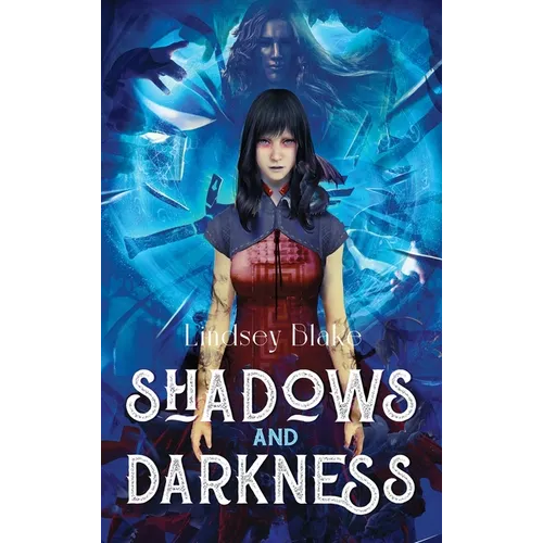 Shadows and Darkness