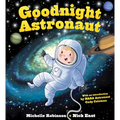 Goodnight Astronaut: The Perfect Bedtime Book!
