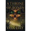 A Throne of Bones