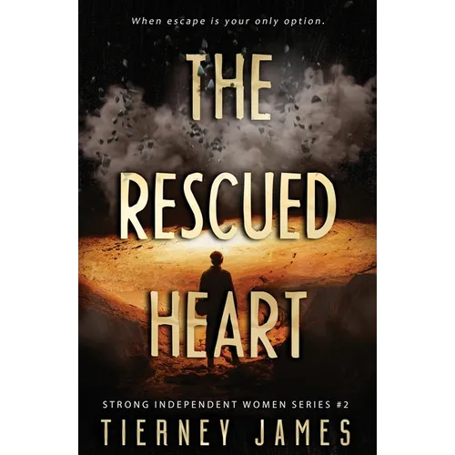 The Rescued Heart