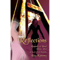 Reflections - Rhapsody of Blood, Volume Two