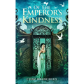 Of the Emperor's Kindness