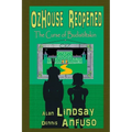 OzHouse Reopened: The Curse of Budistiltskin