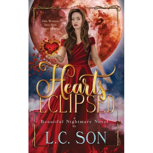 Hearts Eclipsed: A Beautiful Nightmare Novel