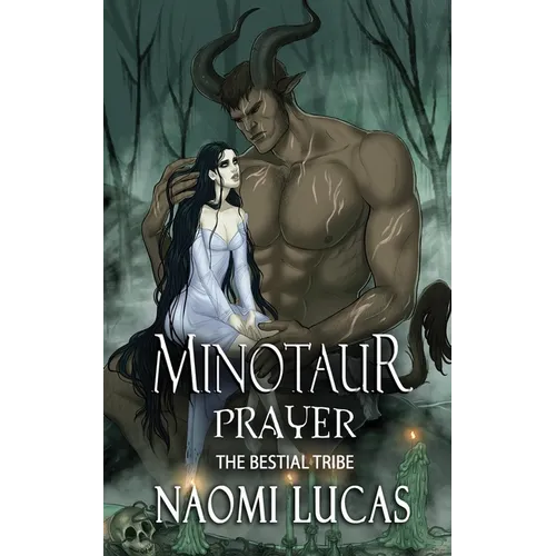 Minotaur: Prayer