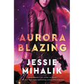 Aurora Blazing