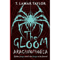 The Gloom: Arachnophobia