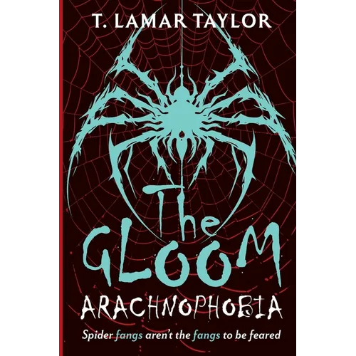 The Gloom: Arachnophobia