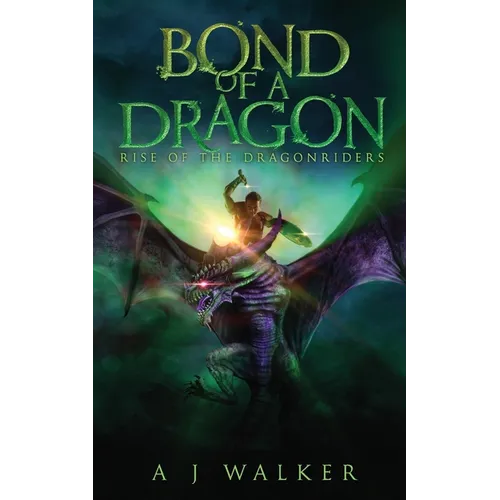 Bond of a Dragon: Rise of the Dragonriders