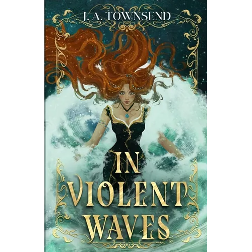 In Violent Waves