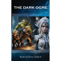 The Dark Ogre