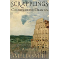 Scrapplings Children of the Dragons