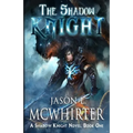 The Shadow Knight