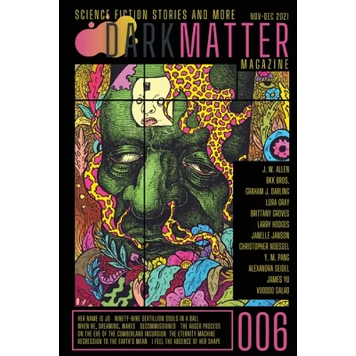 Dark Matter Magazine Issue 006