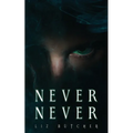 Never, Never