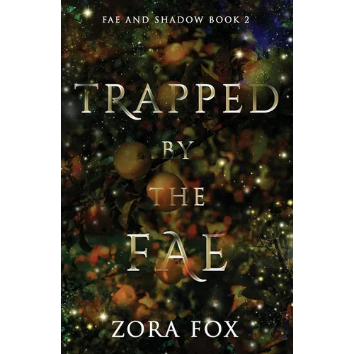 Trapped by the Fae