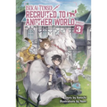 Isekai Tensei: Recruited to Another World: Omnibus 3 (Light Novel)