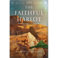 The Faithful Harlot: During the Collapse of the Bronze Age, 1251 BCE to 1240 BCE