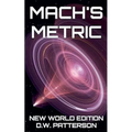 Mach's Metric NWE