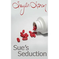 Sue's Seduction