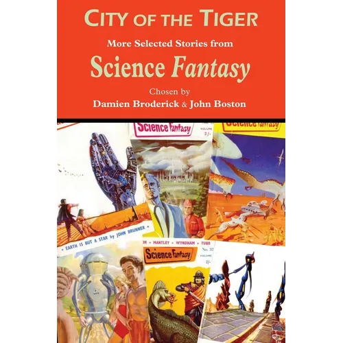 City of the Tiger: More Selected Stories from Science Fantasy