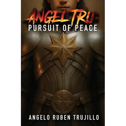 Angel Tru: Pursuit of Peace