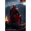 A Soldier's Life: Book 2: Sobral City