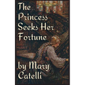 The Princess Seeks Her Fortune