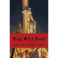 Burn, Witch, Burn!