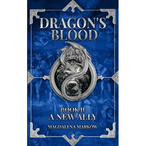 A New Ally: Dragon's Blood Book II