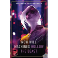 Now Will Machines Hollow the Beast