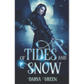 Of Tides and Snow