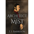 Architect of the Mist