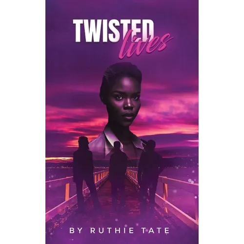 Twisted Lives