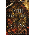 With Dagger and Song
