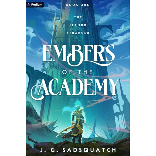 Embers of the Academy: A Military Portal Fantasy