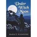 Under Witch Moon: Moon Shadow Series