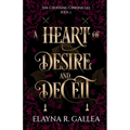 A Heart of Desire and Deceit