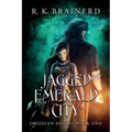 Jagged Emerald City: Obsidian Divide Book One