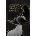 Harvest of the Dragon Saints: A Vampire x Mage Spicy Sapphic Romantasy