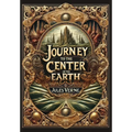 Journey to the Center of the Earth (Collector's Edition) (Laminated Hardback with Jacket)