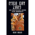 Code Day Zero: USS Constitution's Escape from Armageddon
