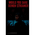 Demon Streamer