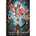 The Dangerous Ones