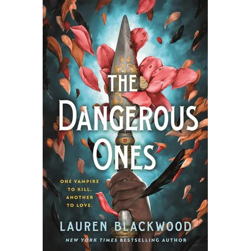 The Dangerous Ones