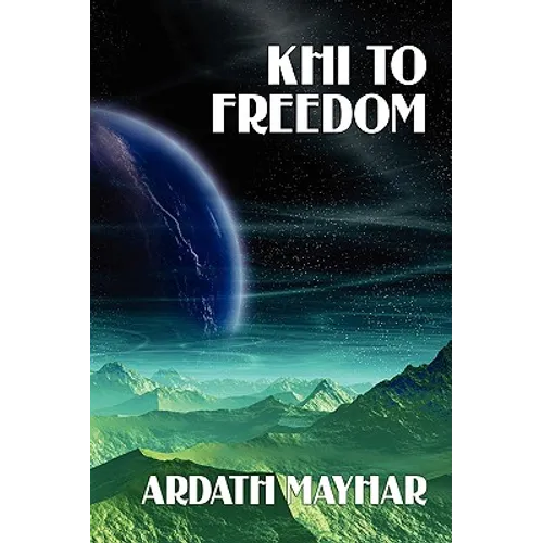 Khi to Freedom: A Science Fiction Novel