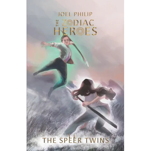 The Zodiac Heroes, Book 1: The Speer Twins