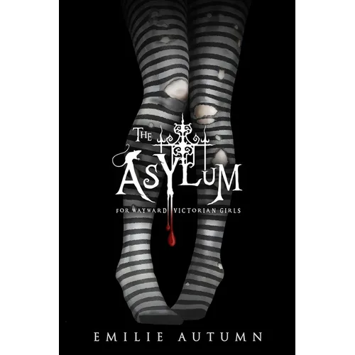 The Asylum for Wayward Victorian Girls