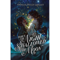 When The Night Swallowed The Moon: A Vampire Fantasy Romance